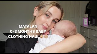 MATALAN BABY CLOTHING HAUL | 03 MONTHS