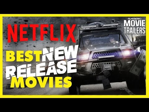 top-10-netflix-best-new-release-movies---what-to-watch-on-netflix!