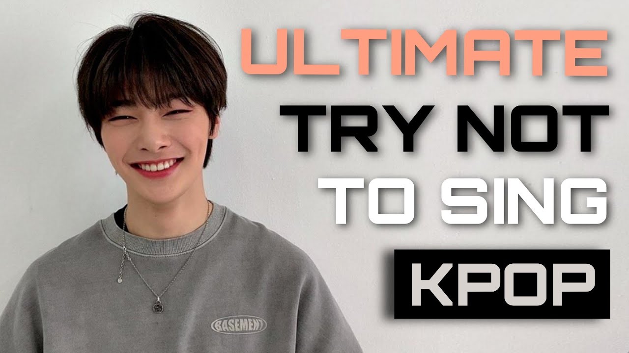 ULTIMATE KPOP TRY NOT TO SING | POPULAR SONGS | VERY HARD