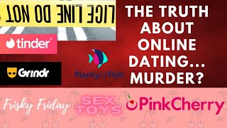 The Truth About Online Dating Murder Frisky Friday - Sex Toys Unboxing Pink Cherry