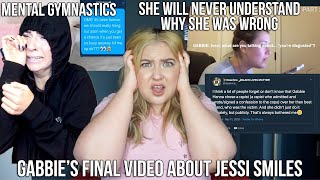 GABBIE HANNA'S MENTAL GYMNASTICS IS UNMATCHED | SHE WILL NEVER GET IT | HER FINAL JESSI SMILES VIDEO