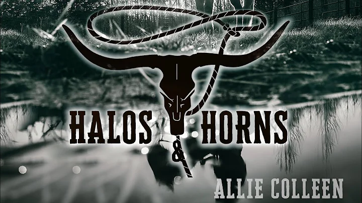 Halos and Horns - Allie Colleen - Official Lyric V...