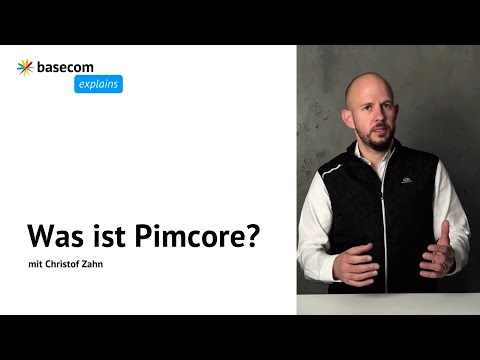 Was ist Pimcore? | basecom explains
