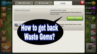 How to get back waste Gems in Clash of Clans. screenshot 4