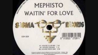 MEPHISTO - Waitin&#39; For Love (House Club Mix) - 1998
