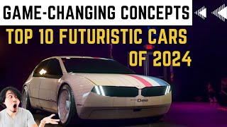 TOP 10 Craziest Concept Cars 2024 | Mind Blowing Concept Cars | Game Changer Future Cars
