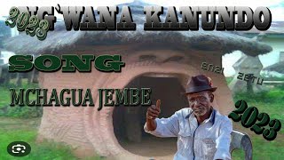 NG'WANA  KANUNDO_SONG_Mchagua  Jembe_ (Youtube)