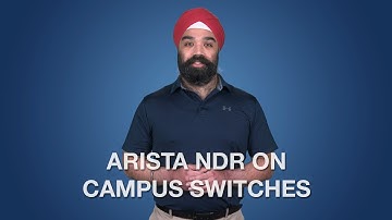 Arista NDR on Campus Switches
