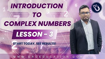 Complex Numbers : Lesson 3