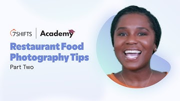 Restaurant Food Photography Tips and Tricks for Managers: Part 2 | 🎓 7shifts Academy