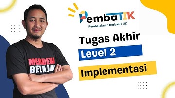 Tugas Akhir Pembatik Level 2 | Implementasi TIK dalam Pembelajaran