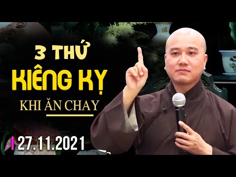 3 Thứ KIÊNG KỴ Khi Ăn Chay - Vấn Đáp Thầy Thích Pháp Hòa