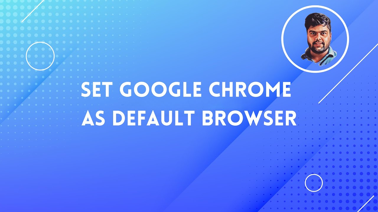 How to make google chrome default browser for windows 10 - vendorer