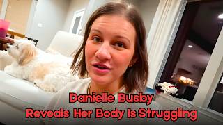 OutDaughtered’s Danielle Busby Shocks Fans with Health Confession!