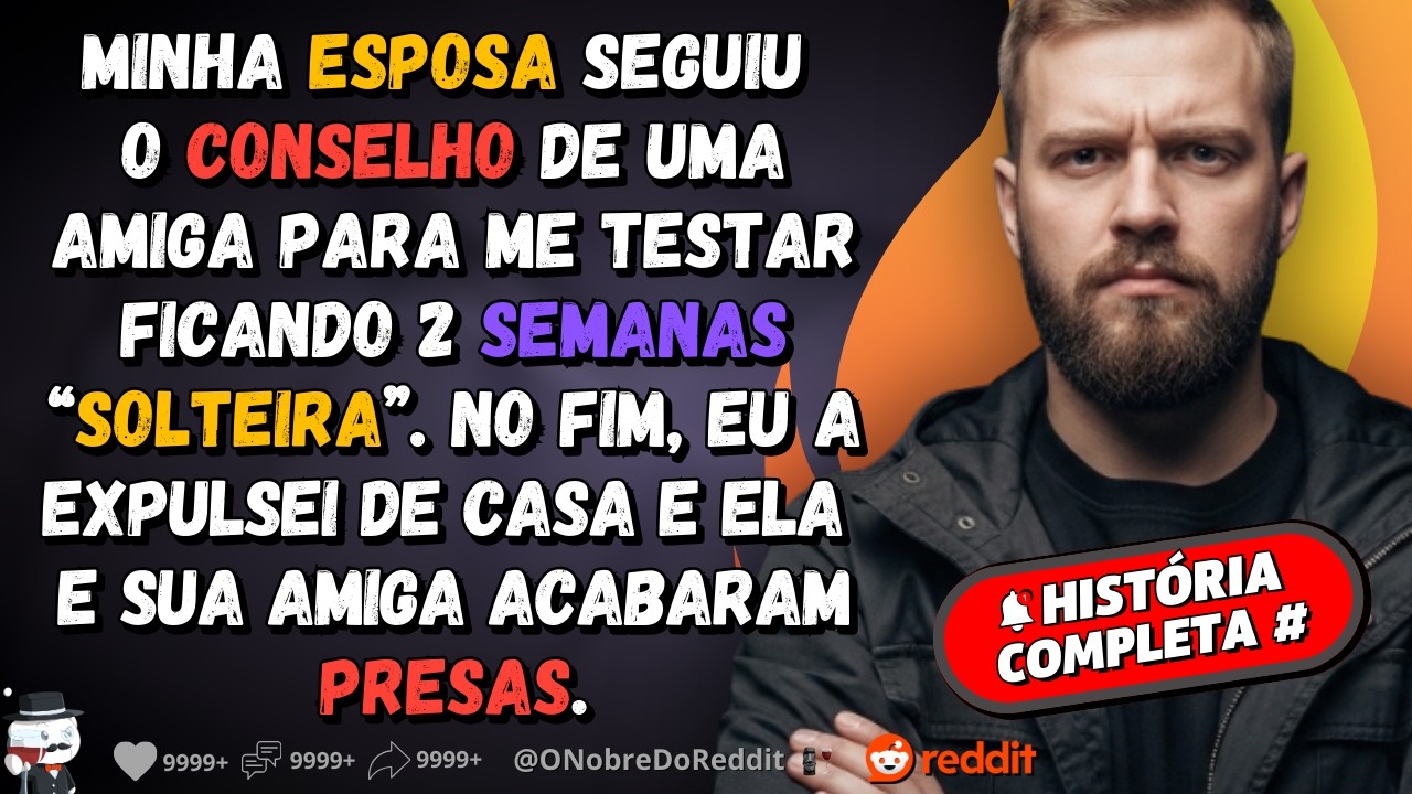 🗿🍷A história de um homem que venceu a manipulação de uma falsa amiga e de uma esposa traidora.