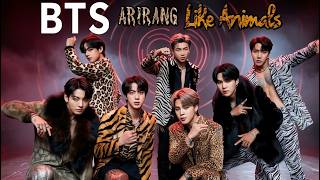 Bts Inspired   Like Animals  Arirang