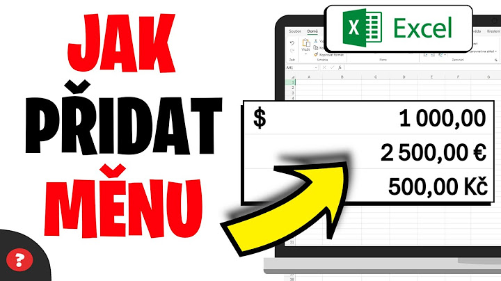 Jak PŘIDAT MĚNU v EXCELU | Návod | Základy Excel