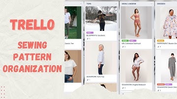 How to use Trello to Organize your Digital Sewing Patterns!
