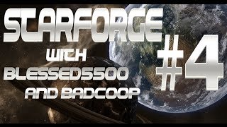 StarForge Gameplay with Blessed5500 and BadCoop - Beds Are Dangerous Man - Episode 4