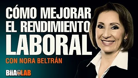 ¿Cuáles son las 3 formas principales de mejorar el rendimiento laboral?