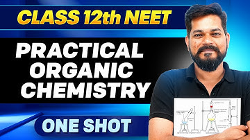PRACTICAL ORGANIC CHEMISTRY in ONE SHOT || All Concepts, Tricks & PYQ || Ummeed NEET