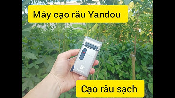 HƯỚNG DẪN VỆ SINH MÁY CẠO RÂU YANDOU