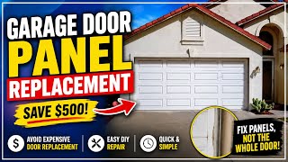 Garage Door Panel Replacement Hack (Save $500 Instead of Replacing the Whole Door!)