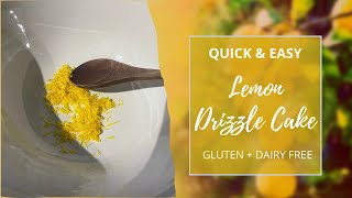 QUICK & EASY LEMON DRIZZLE CAKE | Gluten + dairy free! by Gemma Louise Wallis 83 views 7 months ago 11 minutes, 54 seconds