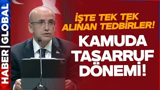 Kamuda Yeni Dönem Başlıyor! İşte Kalem Kalem Alınan Tasarruf Önlemleri!