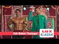 Lux classic feat pankaj tripathi  yeh bahot chalega