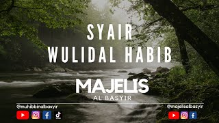 Download lagu Wulidal Habib Syair Versi Sekumpul Majelis Al Basyir