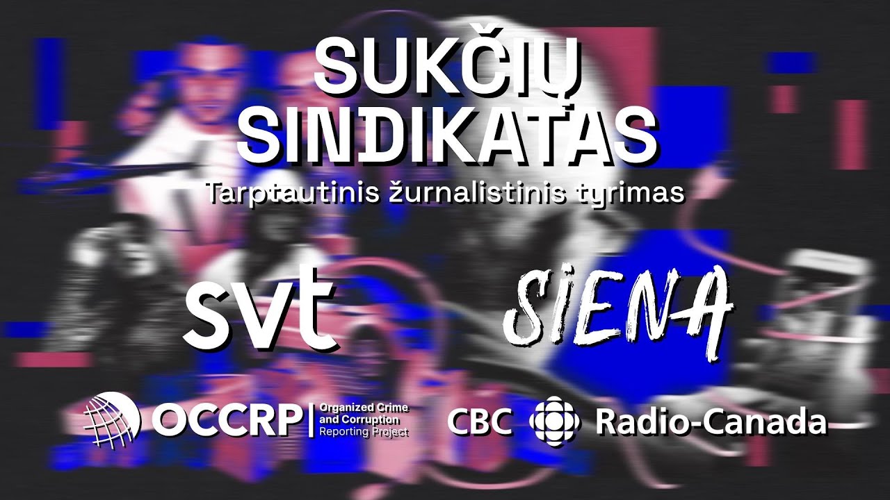 Sukčių sindikatas. Tarptautinis žurnalistinis tyrimas. 1 dalis