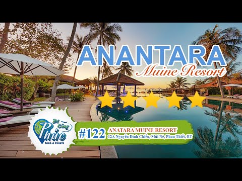 #122 Lần đầu Review Resort 5 Sao theo phong cách giường chiếu ở Anantara Mũi Né Resort | Phan Thiết
