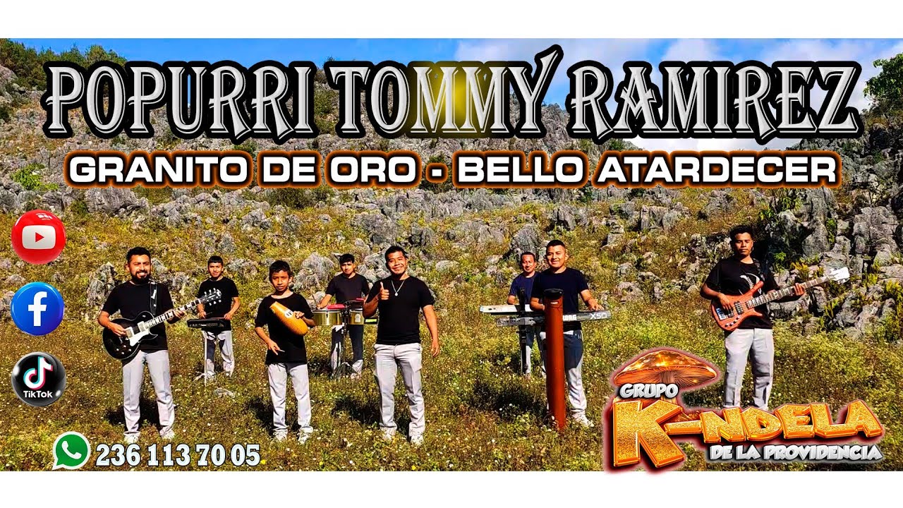 Granito de oro & Bello atardecer - Popurrí Tommy Rmz ||Grupo k-NDELA||