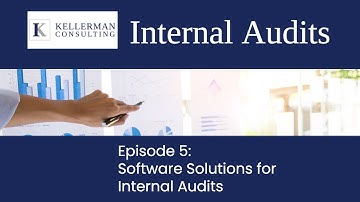 Internal Audits Episode 5: Software Solutions for Internal Audits