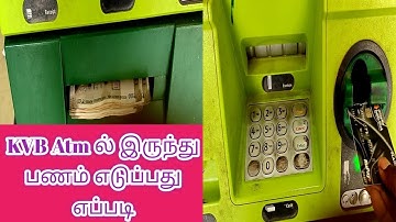 How to withdrawal money from KVB Bank Atm in tamil/ATM cash withdraw
