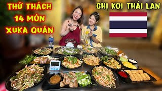 Chị Koi Thái Lan Thử Thách 14 Món Tại Xuka Nhận 10 Triệu Cái Kết Khóc Quá Trời Thương Ơi Là Thương