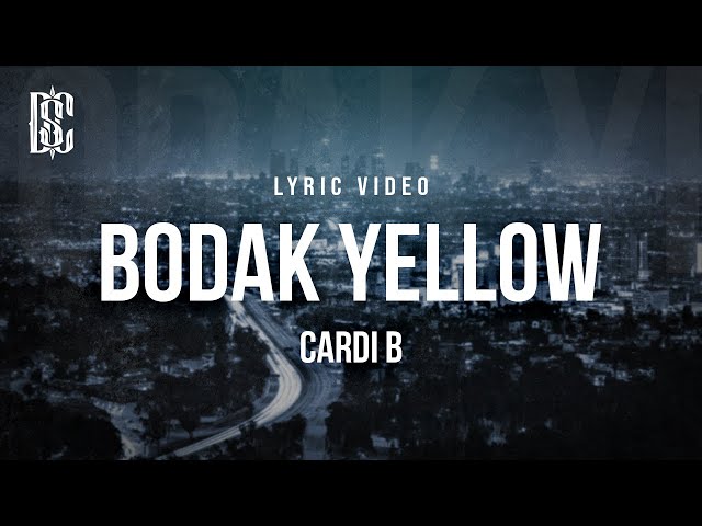 Cardi B - Bodak Yellow | Lyrics class=