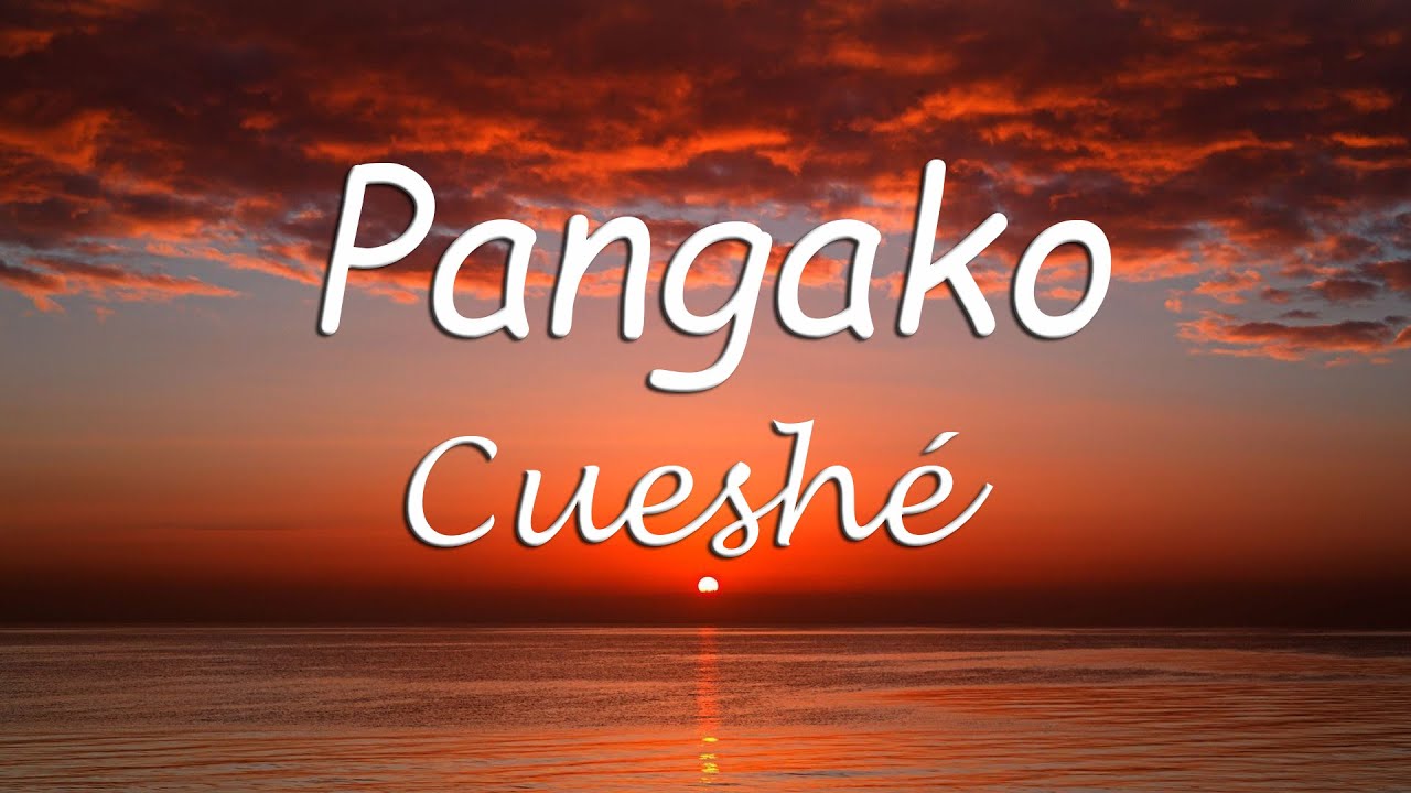 Pangako   Cuesh Pangako Cueshe Lyrics