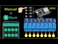 Smart Home Automation using Blynk & ESP32 IoT projects | WiFi & Manual control 8 Relays