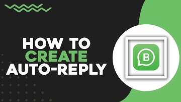 How To Create Auto Reply in WhatsApp Business (Easiest Way)