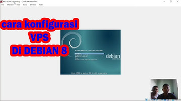 cara konfigurasi VPS di DEBIAN 8