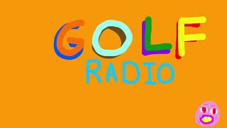 GOLF RADIO JINGLE but its just my voice