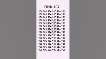 challenge your self to spot 909 in 3 sec? Super Sharp Eyes Can! 🔍👀#brainteasers#iq#shorts