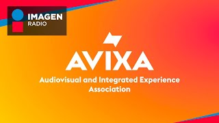 Actualidad de AVIXA, experiencia audiovisual integrada by Imagen Radio 83 views 2 days ago 9 minutes, 7 seconds
