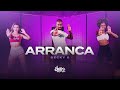 Arranca  becky g  fitdance choreography