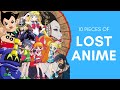 10 Pieces of Lost Anime