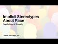 Implicit Stereotypes About Race