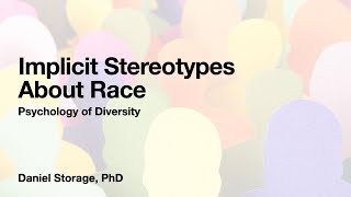 Implicit Stereotypes About Race