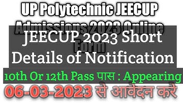 UP Polytechnic JEECUP Admissions 2023 Online Form ll JEECUP 2023 Short Details of Notification ll